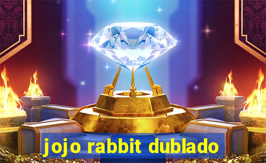 jojo rabbit dublado